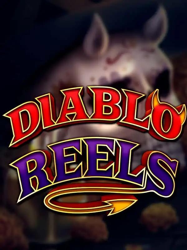 Diablo Reels