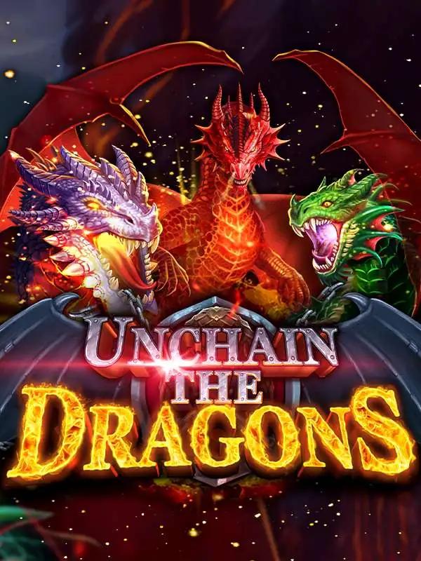 Unchain the Dragons