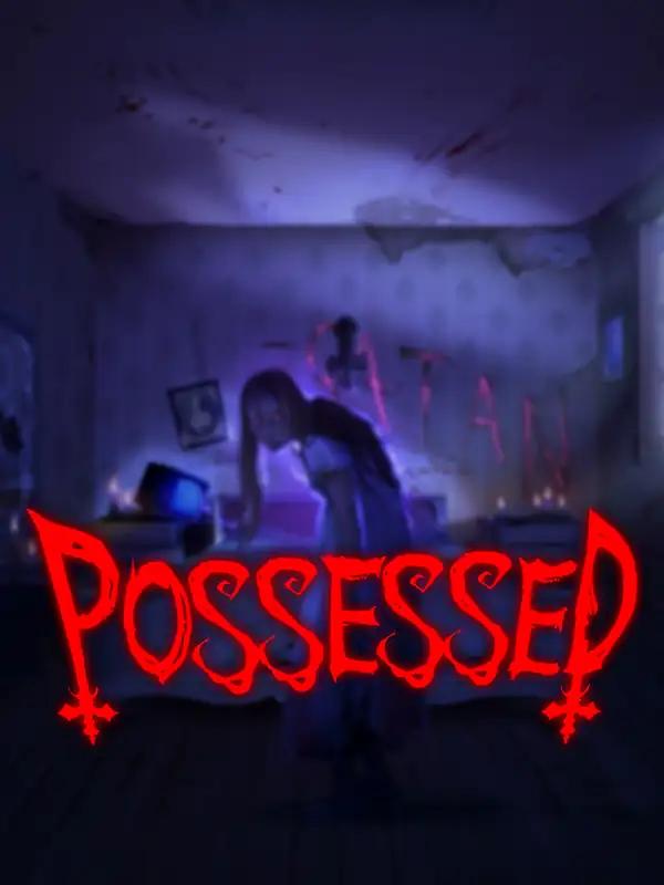 Possessed