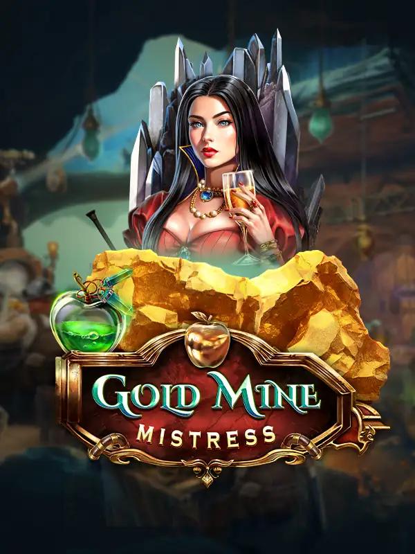 Gold Mine Mistress