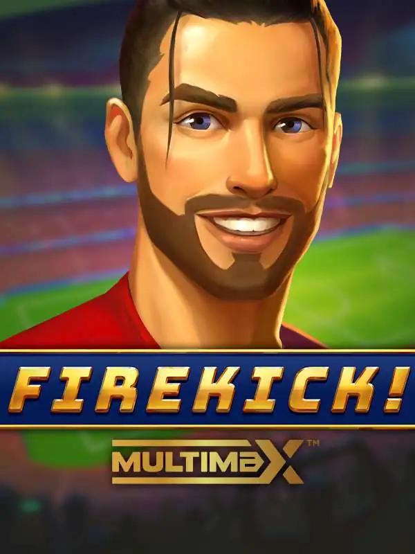 Firekick! MultiMax