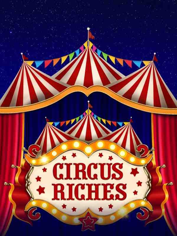 Circus Riches