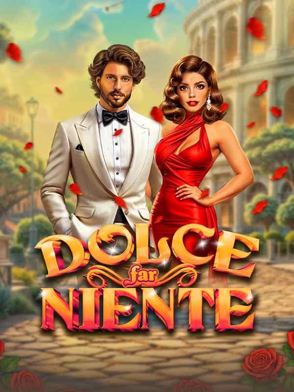 Dolce Far Niente