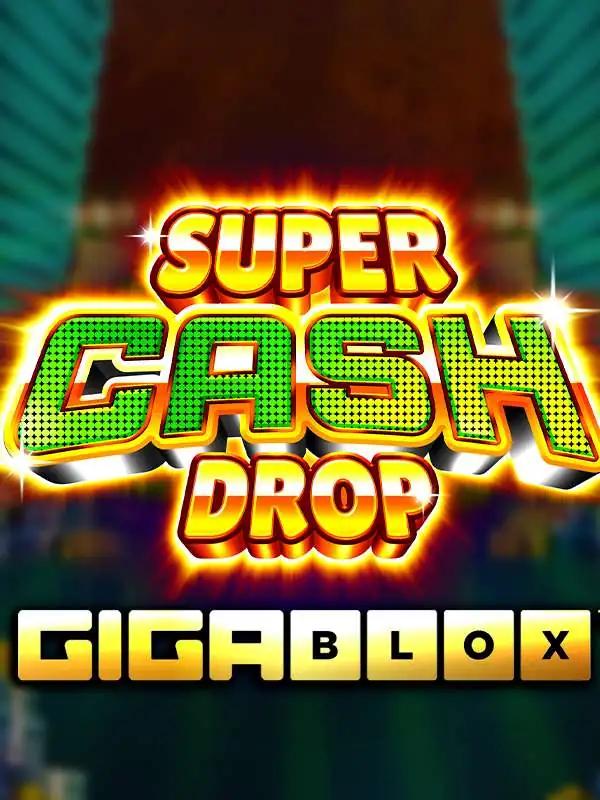 Super Cash Drop GigaBlox