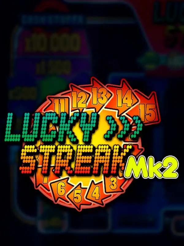 Lucky Streak Mk2