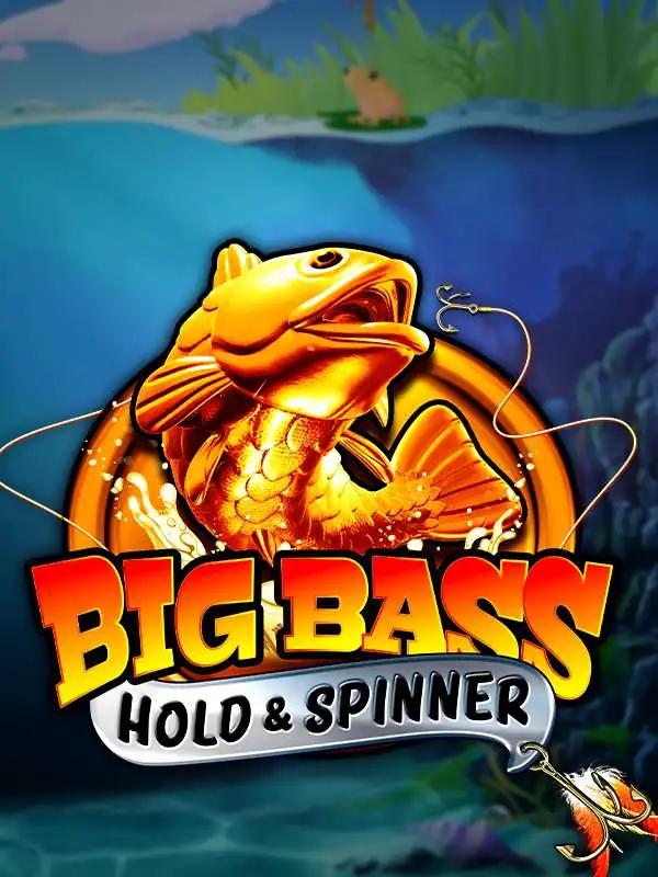 Big Bass - Hold & Spinner