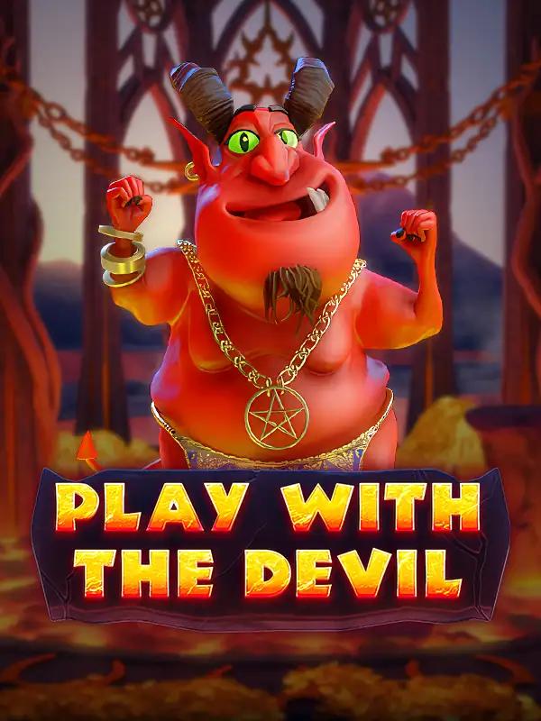 Play with the Devil