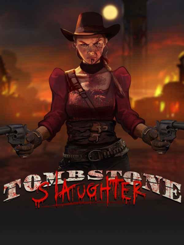 Tombstone Slaughter