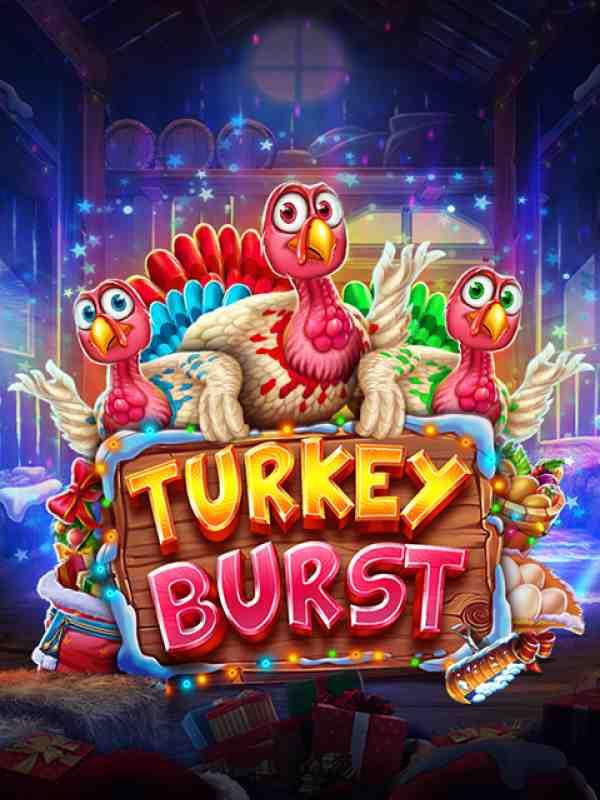 Turkey Burst