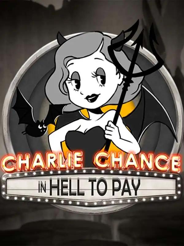 Charlie Chance in Hell to Pay