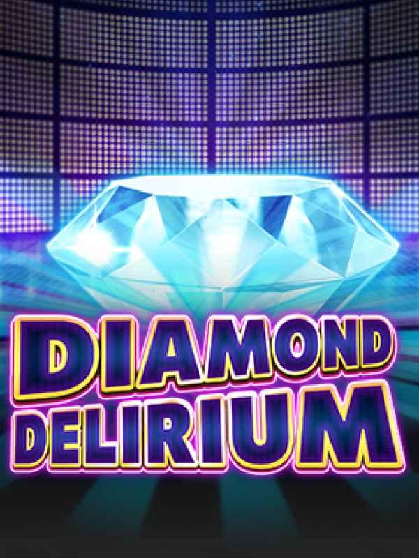 Diamond Delirium