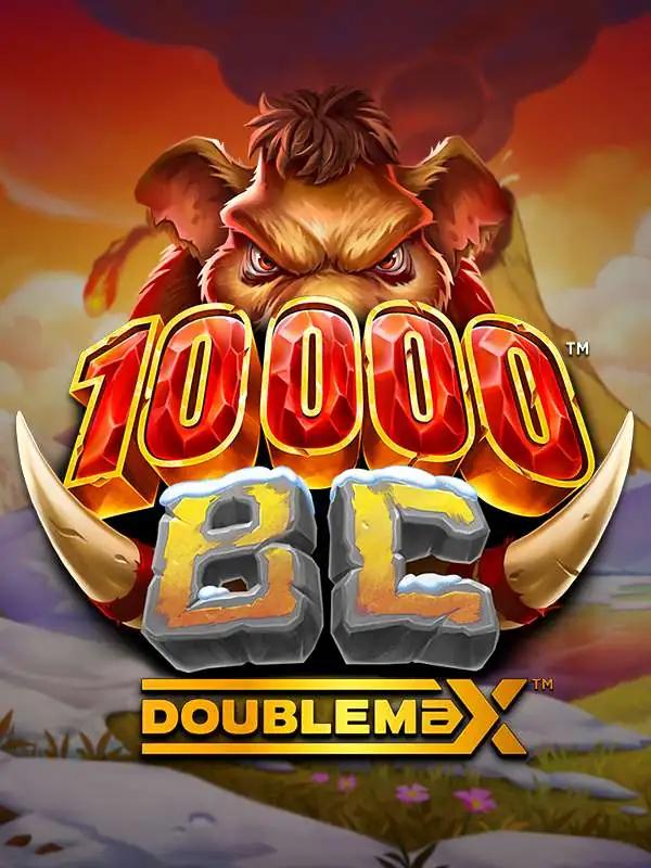 10000 BC DoubleMax