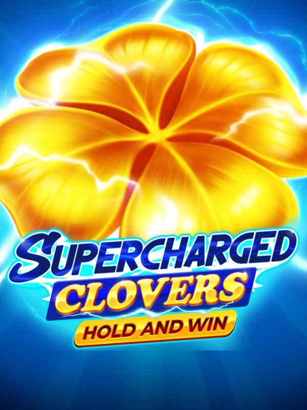 Supercharged Clovers: Hold and Win