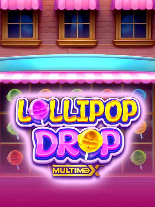 Lollipop Drop MultiMax