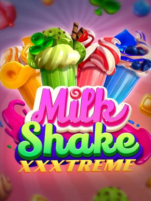 Milkshake XXXtreme