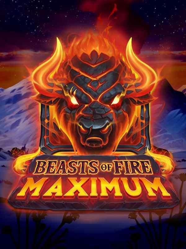 Beasts of Fire Maximum