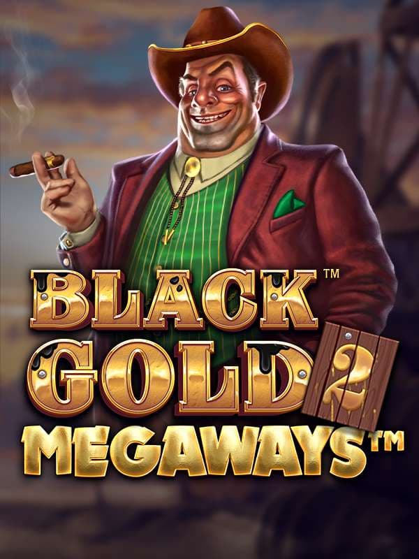 Black Gold Megaways 2