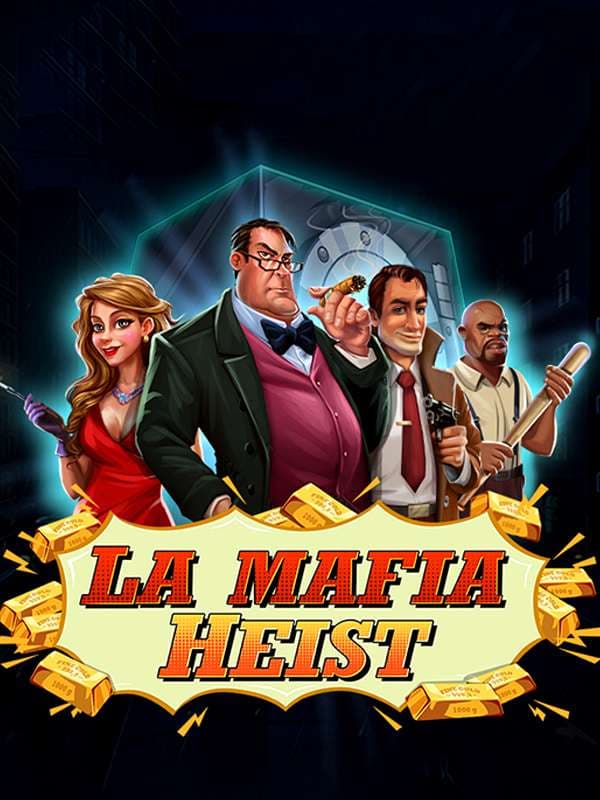 La Mafia Heist