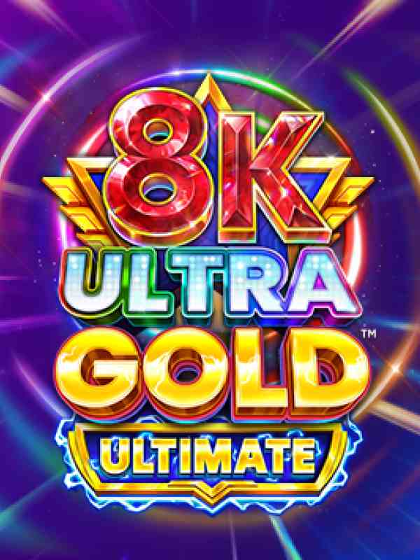 8K Ultra Gold Ultimate
