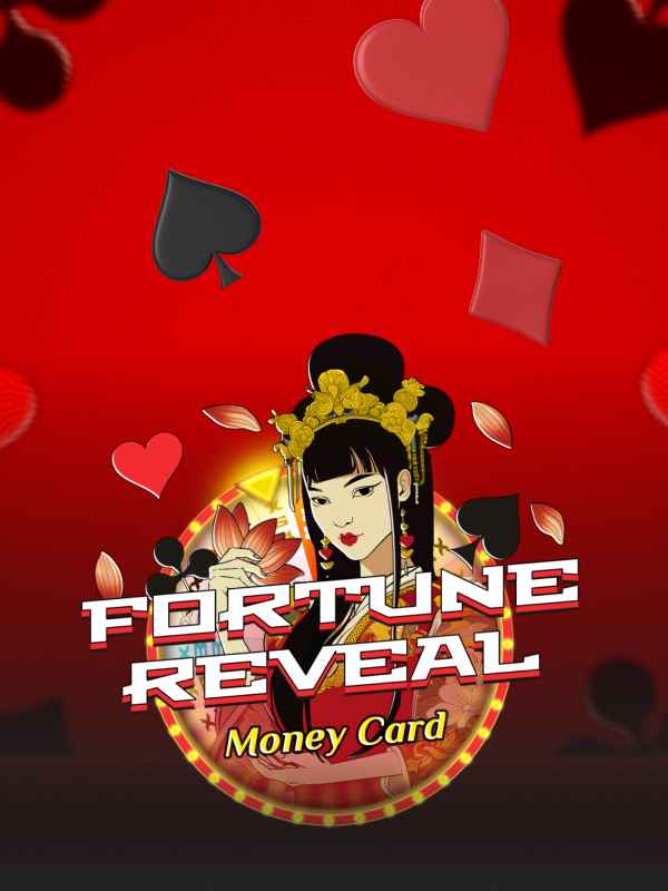 Fortune Reveal Money Card