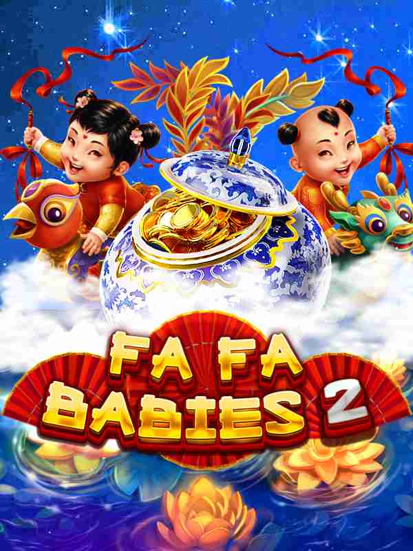 Fa Fa Babies 2