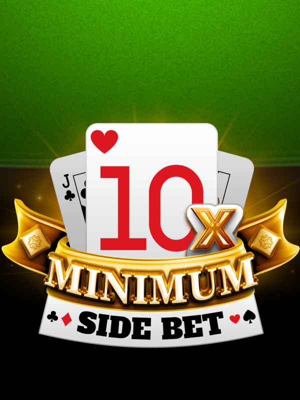 10x Minimum Side Bet